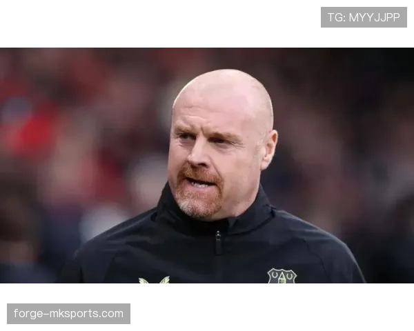 戴奇执掌埃弗顿后球队状态回升，新赛季备受期待