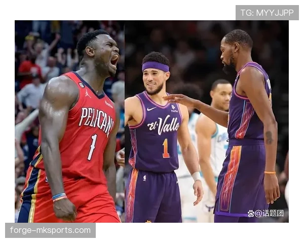 威廉森无球切入效率提升，改变鹈鹕进攻结构